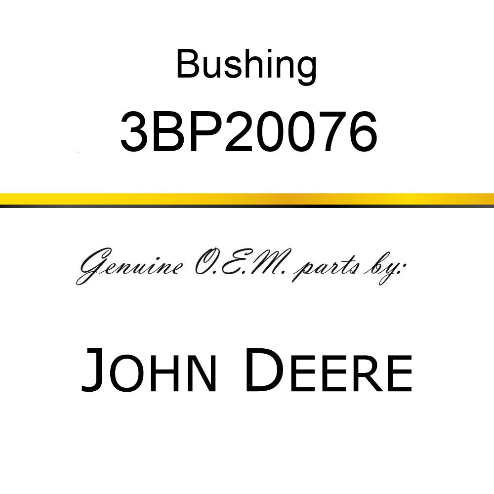 Bushing - LINER 3BP20076