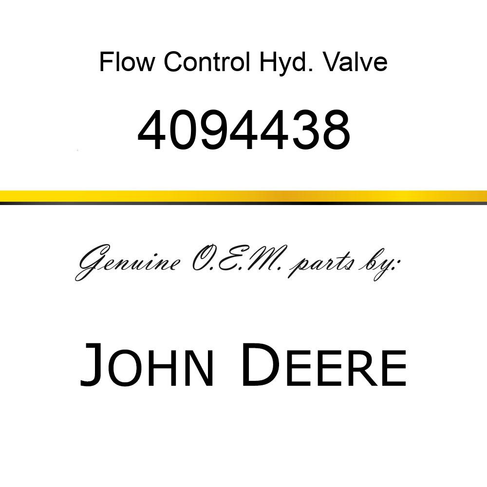 Flow Control Hyd. Valve - VALVE 4094438