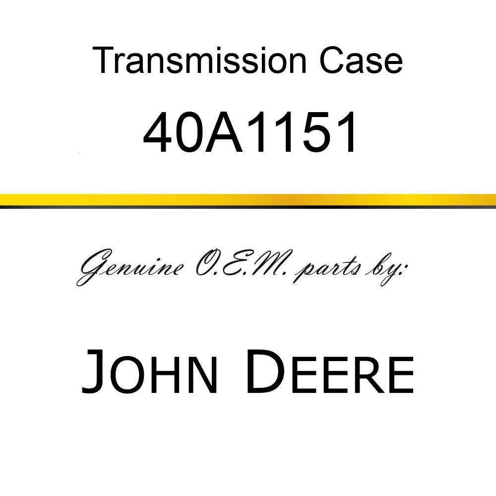 Transmission Case - CASE, MAIN 40A1151