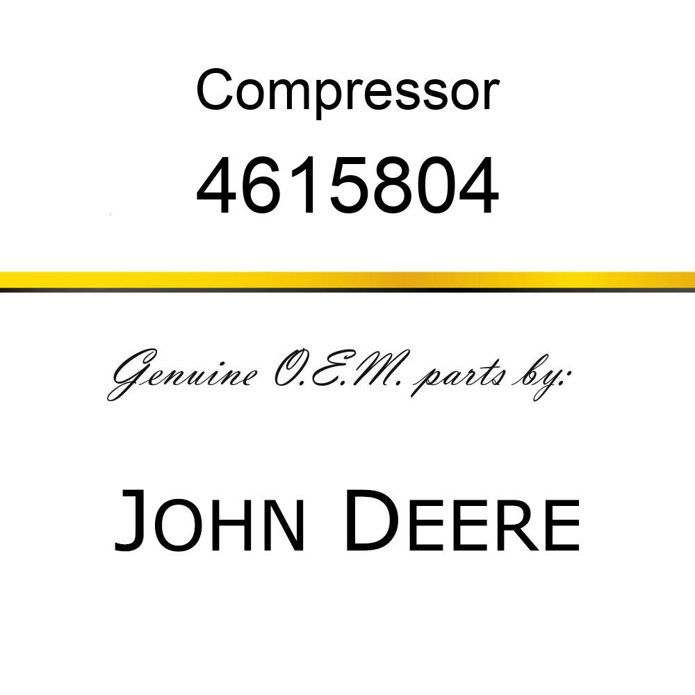 Compressor - COMPRESSOR 4615804