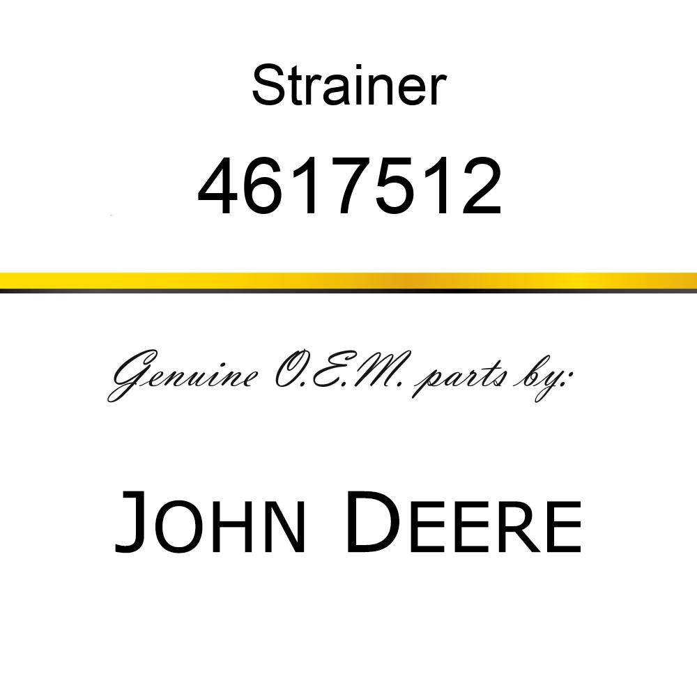 Strainer - STRAINER 4617512