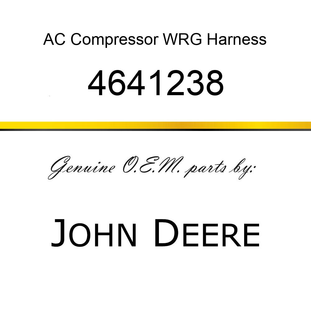 AC Compressor WRG Harness - HARNESS, WIRE 4641238