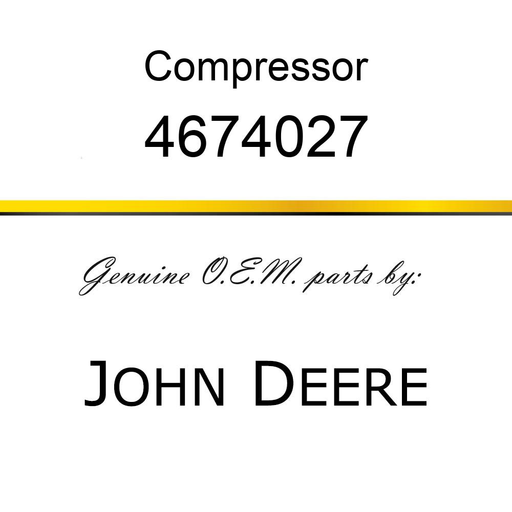 Compressor - COMPRESSOR 4674027