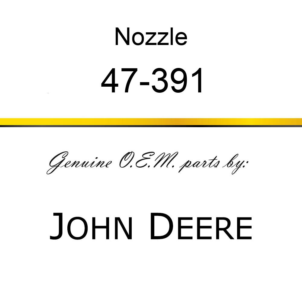Nozzle - NOZZLE MAIN 47-391
