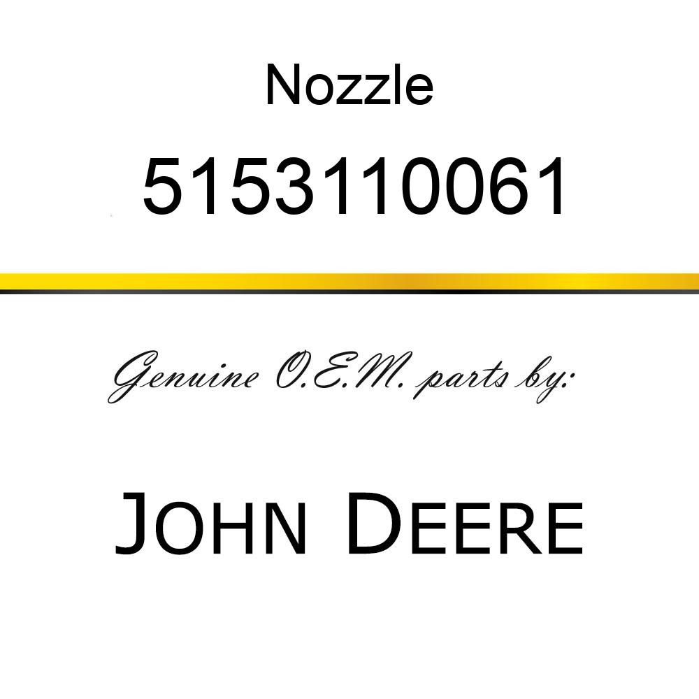 Nozzle - NOZZLE, INJECTION 5153110061
