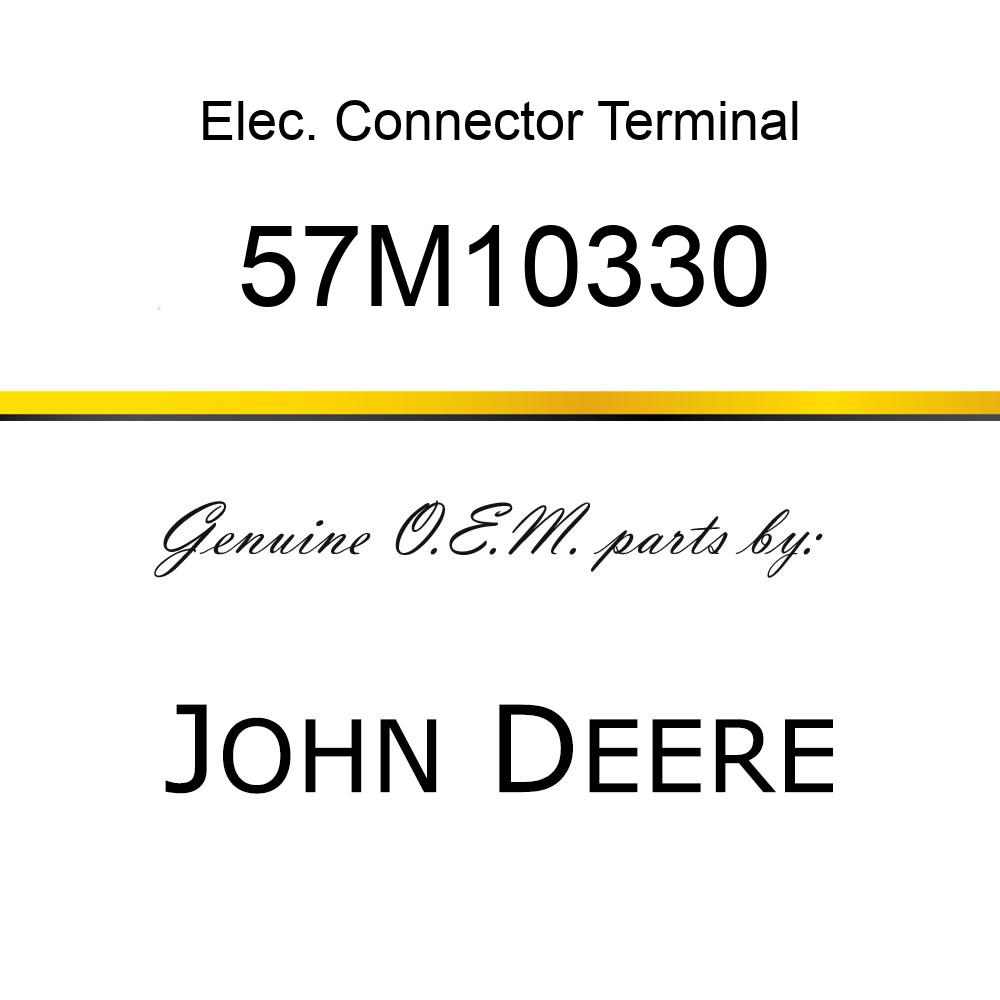 Elec. Connector Terminal - MOLEX CP SKT FEM UNSLD TIN BRNZ 57M10330