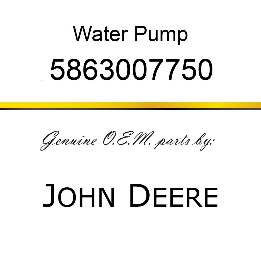 Water Pump - PUMP ASM,WATER 5863007750
