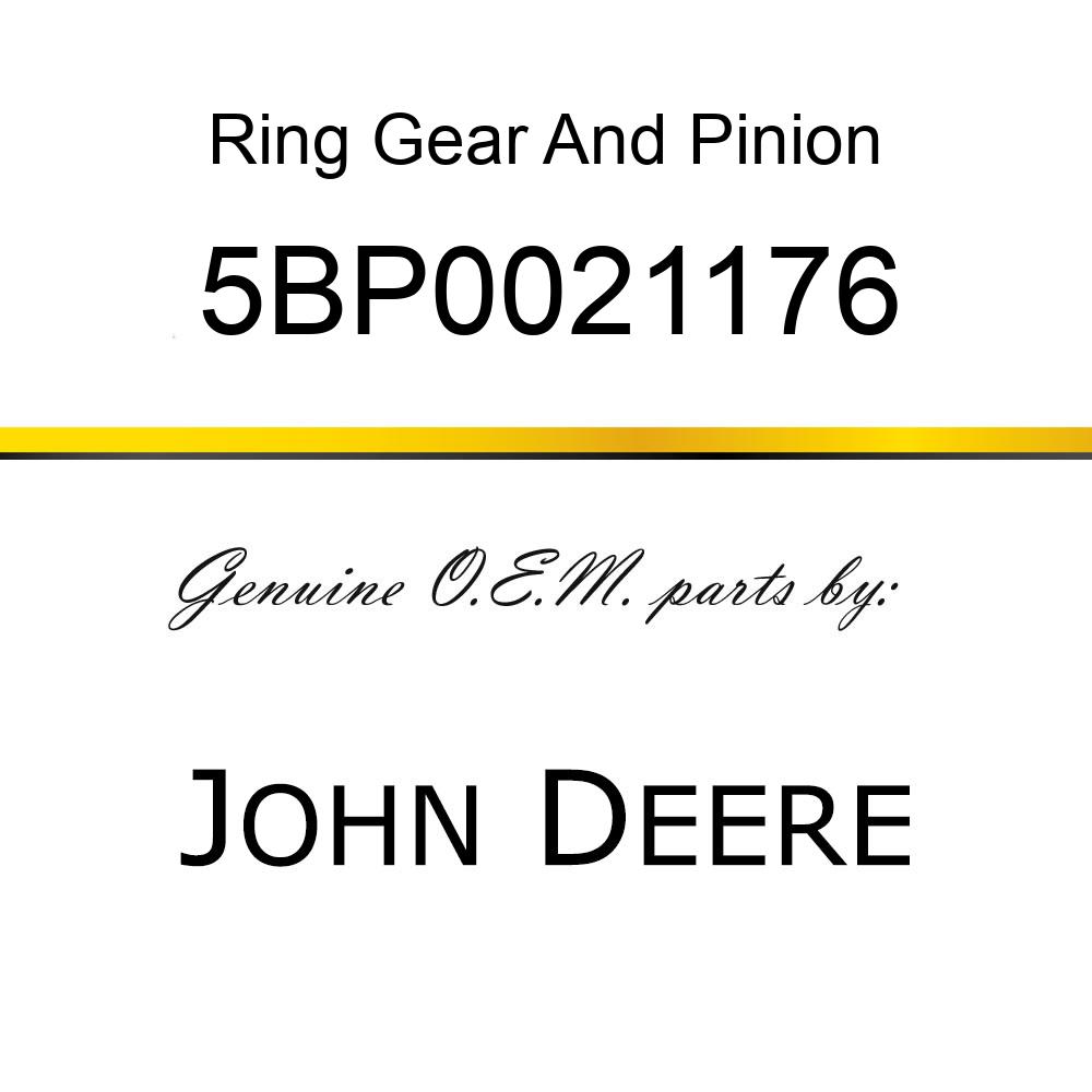 Ring Gear And Pinion - RING GEAR 5BP0021176