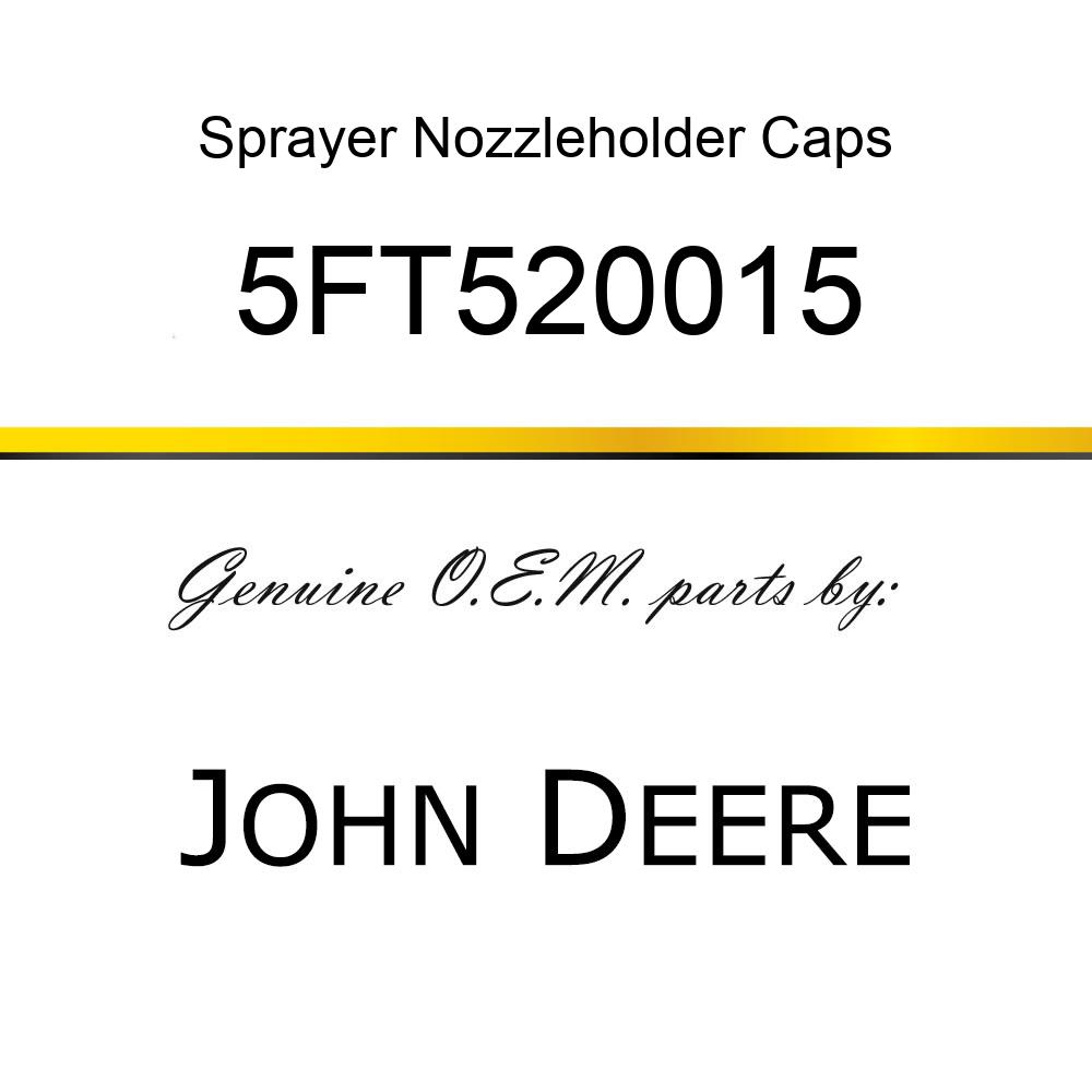 Sprayer Nozzleholder Caps - NOZZLE CAP SS 5FT520015