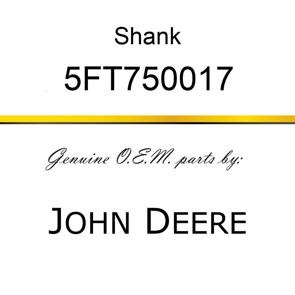 Shank 5FT750017