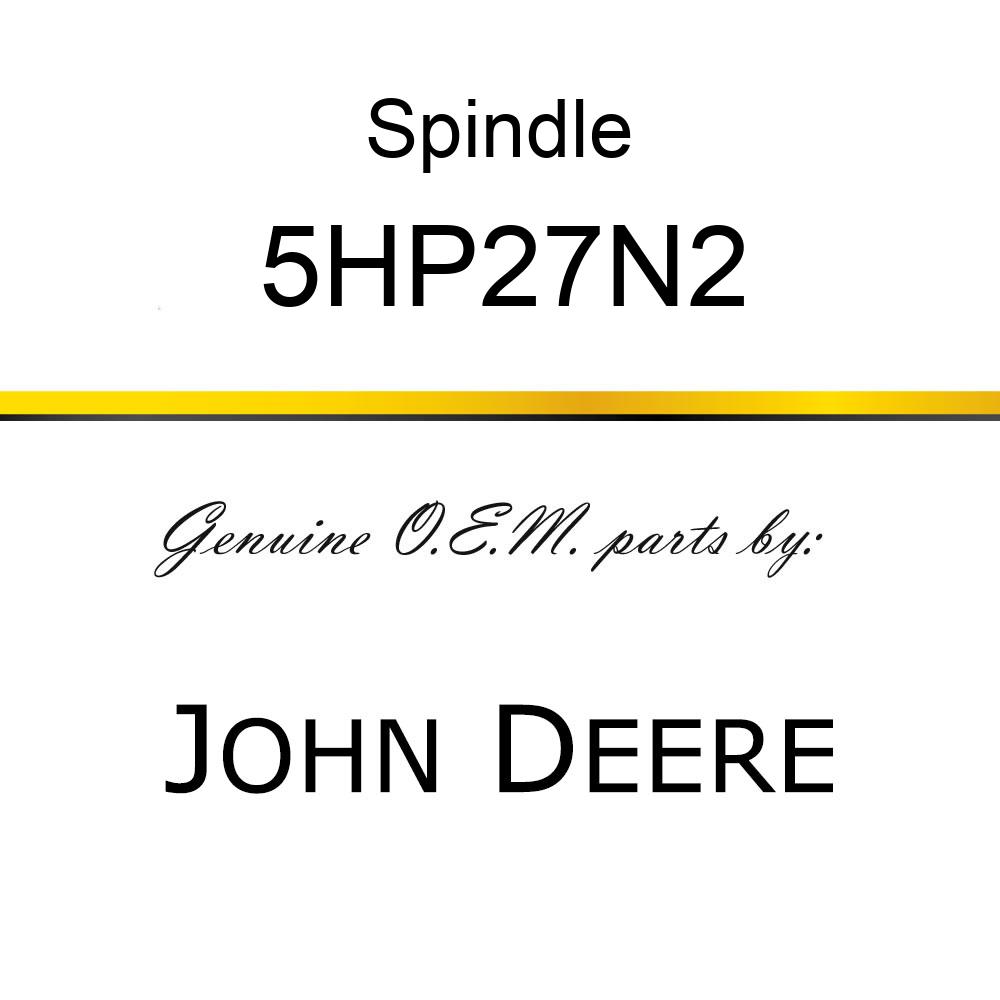 Spindle - SPINDLE 5HP27N2