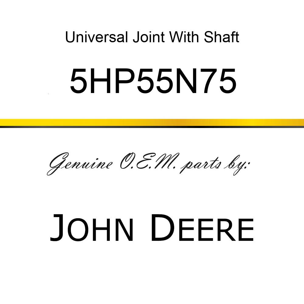 Universal Joint With Shaft - JOINT AND SHAFT HALF ASSM 1-3/4 5HP55N75