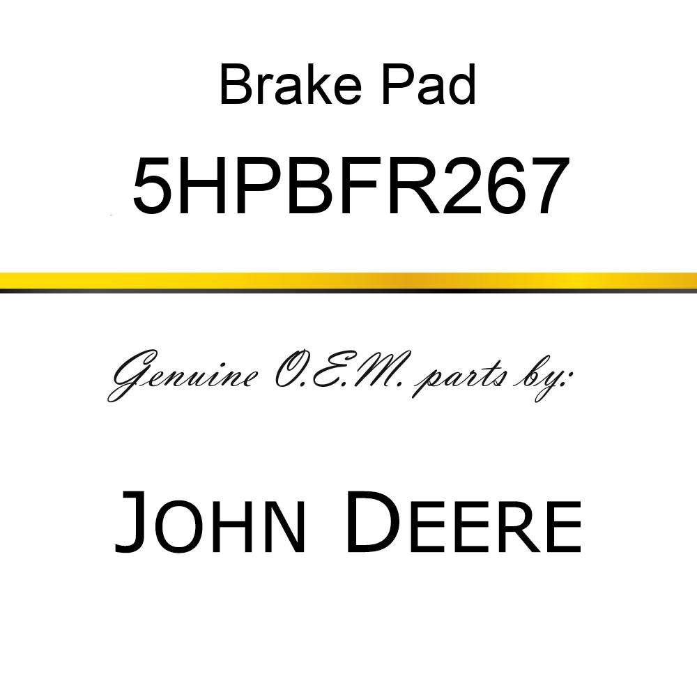 Brake Pad - BRAKE PAD 5HPBFR267