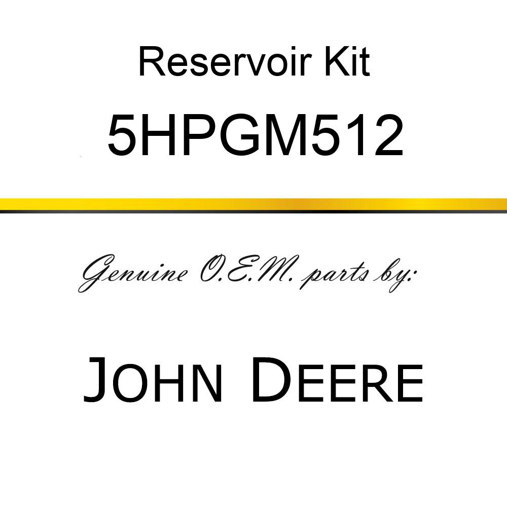 Reservoir Kit - OILER KIT (COMPLETE) 5HPGM512