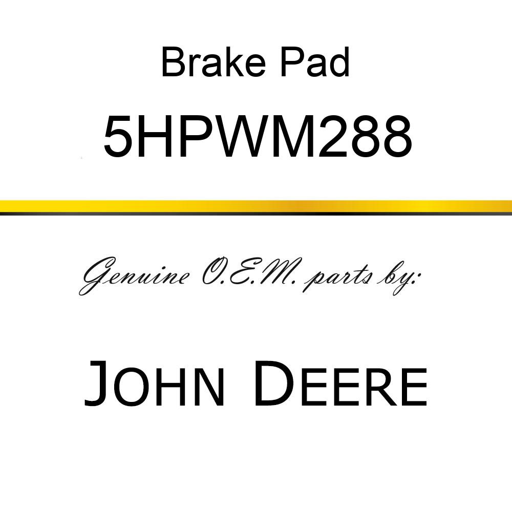Brake Pad - BRAKE PAD 5HPWM288