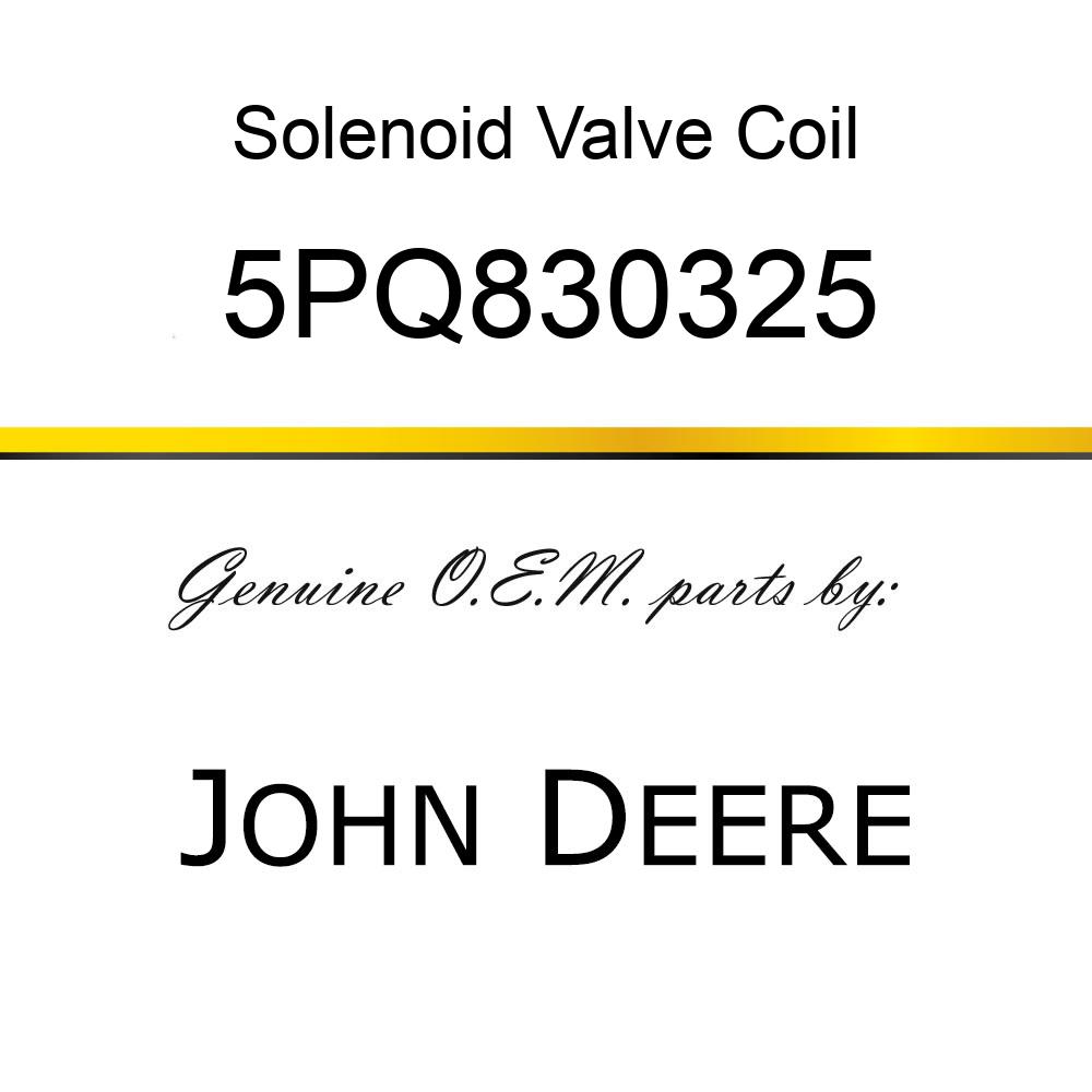 Solenoid Valve Coil - SOLENOID VALVE COIL 5PQ830325