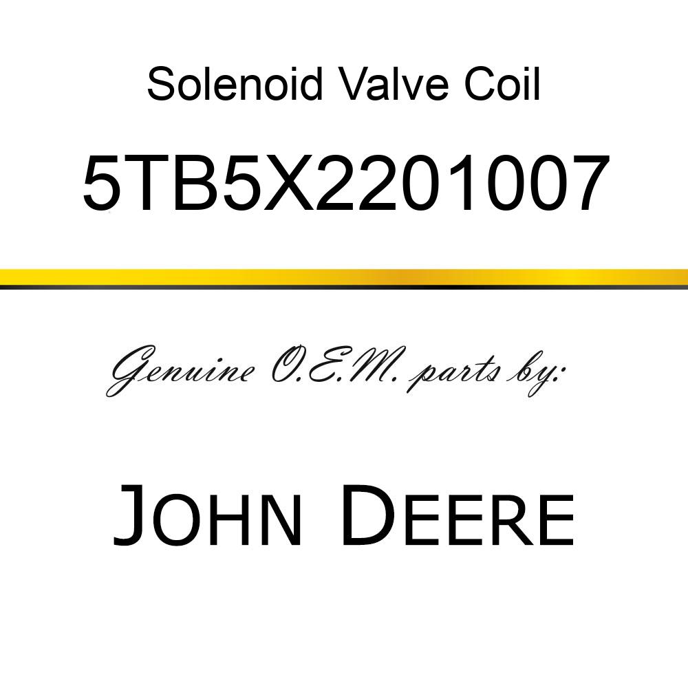 Solenoid Valve Coil - VALVE COIL 5TB5X2201007