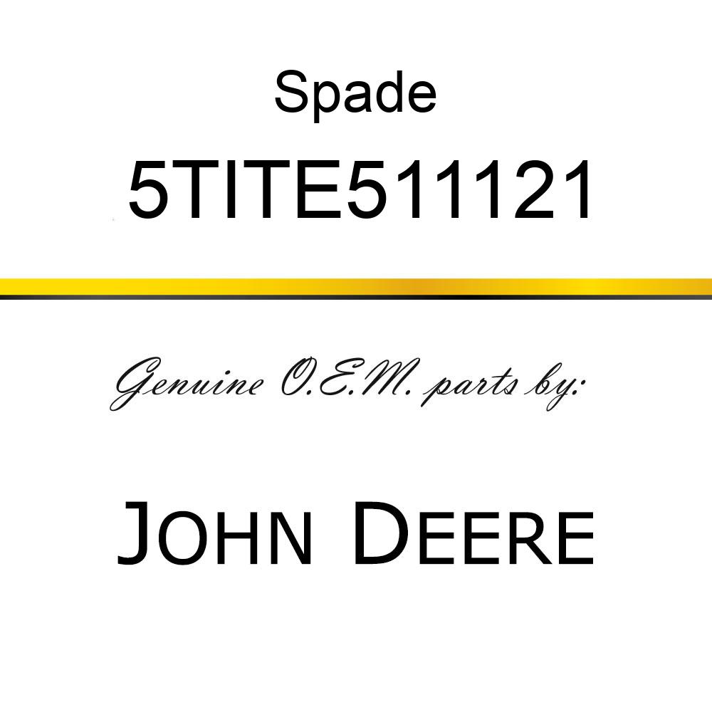 Spade - SPADE W/HARDWARE 5TITE511121