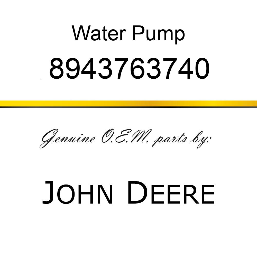 Water Pump - PUMP, WATER 8943763740