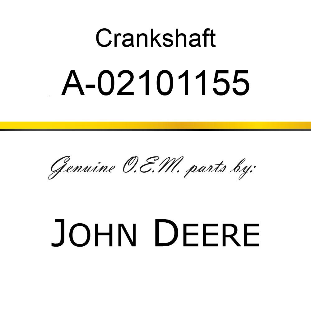 Crankshaft - CRANKSHAFT A-02101155