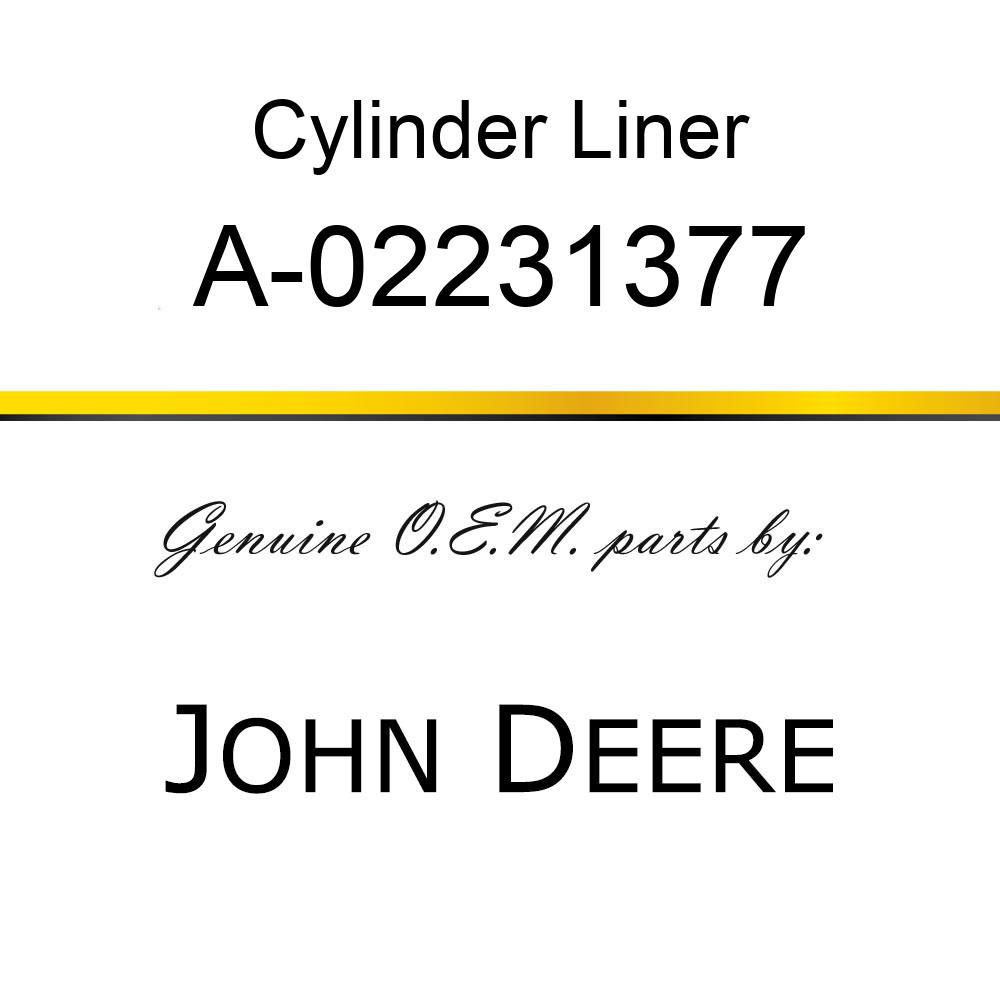 Cylinder Liner - CYLINDER LINER A-02231377