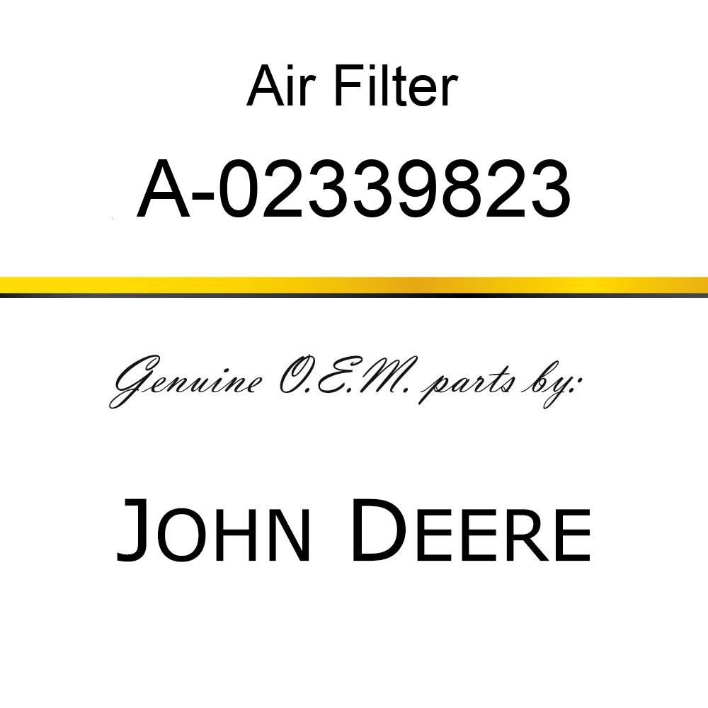 Air Filter - FILTER A-02339823
