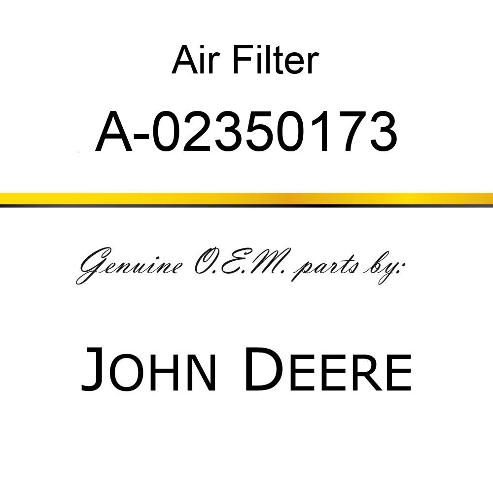 Air Filter - AIR FILTER A-02350173