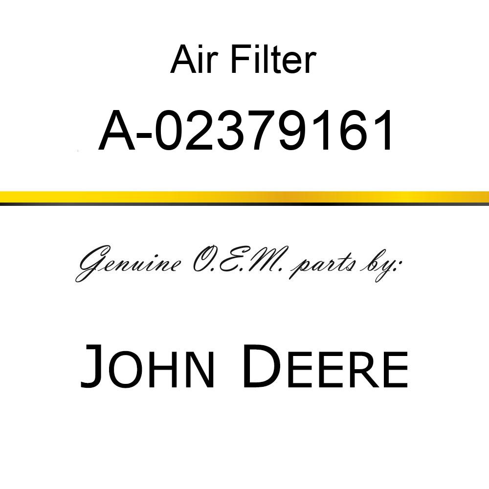 Air Filter - AIR FILTER A-02379161