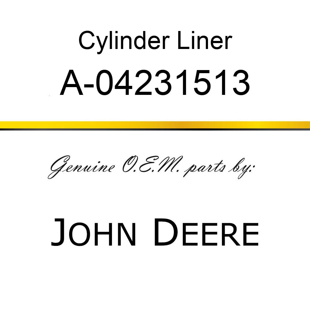 Cylinder Liner - CYLINDER LINER A-04231513