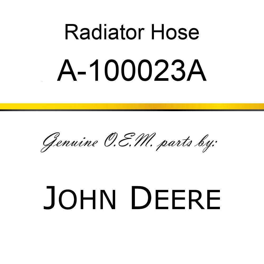 Radiator Hose - RADIATOR HOSE, UPPER A-100023A