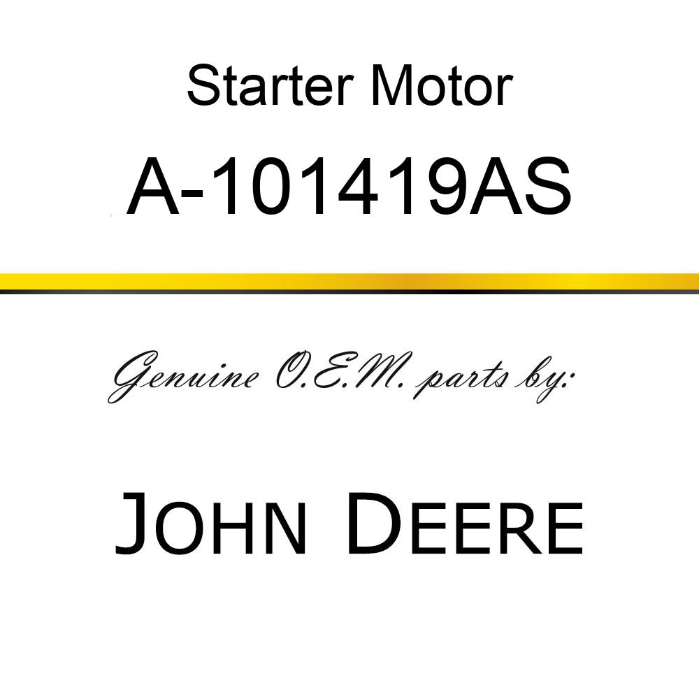 Starter Motor - STARTER, DR/DD A-101419AS