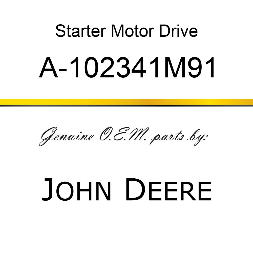 Starter Motor Drive - STARTER, DELCO A-102341M91