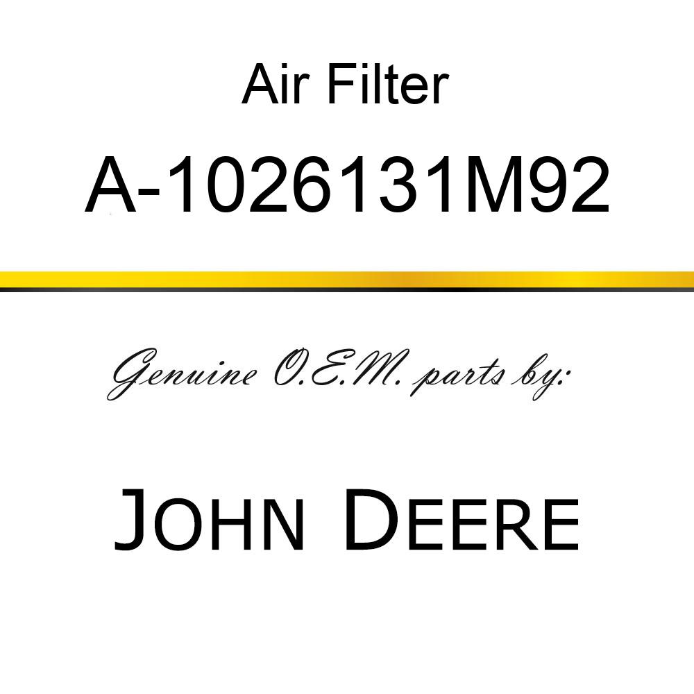 Air Filter - AIR FILTER A-1026131M92