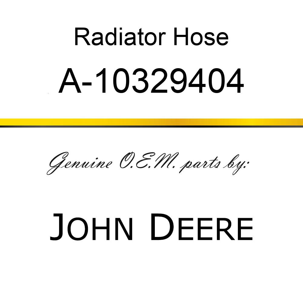 Radiator Hose - RADIATOR HOSE, TOP A-10329404
