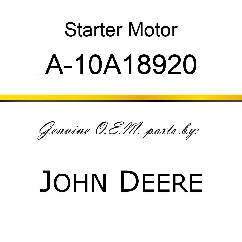 Starter Motor - STARTER, DR/DD A-10A18920