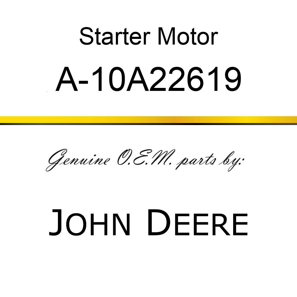 Starter Motor - STARTER, DR/DD A-10A22619