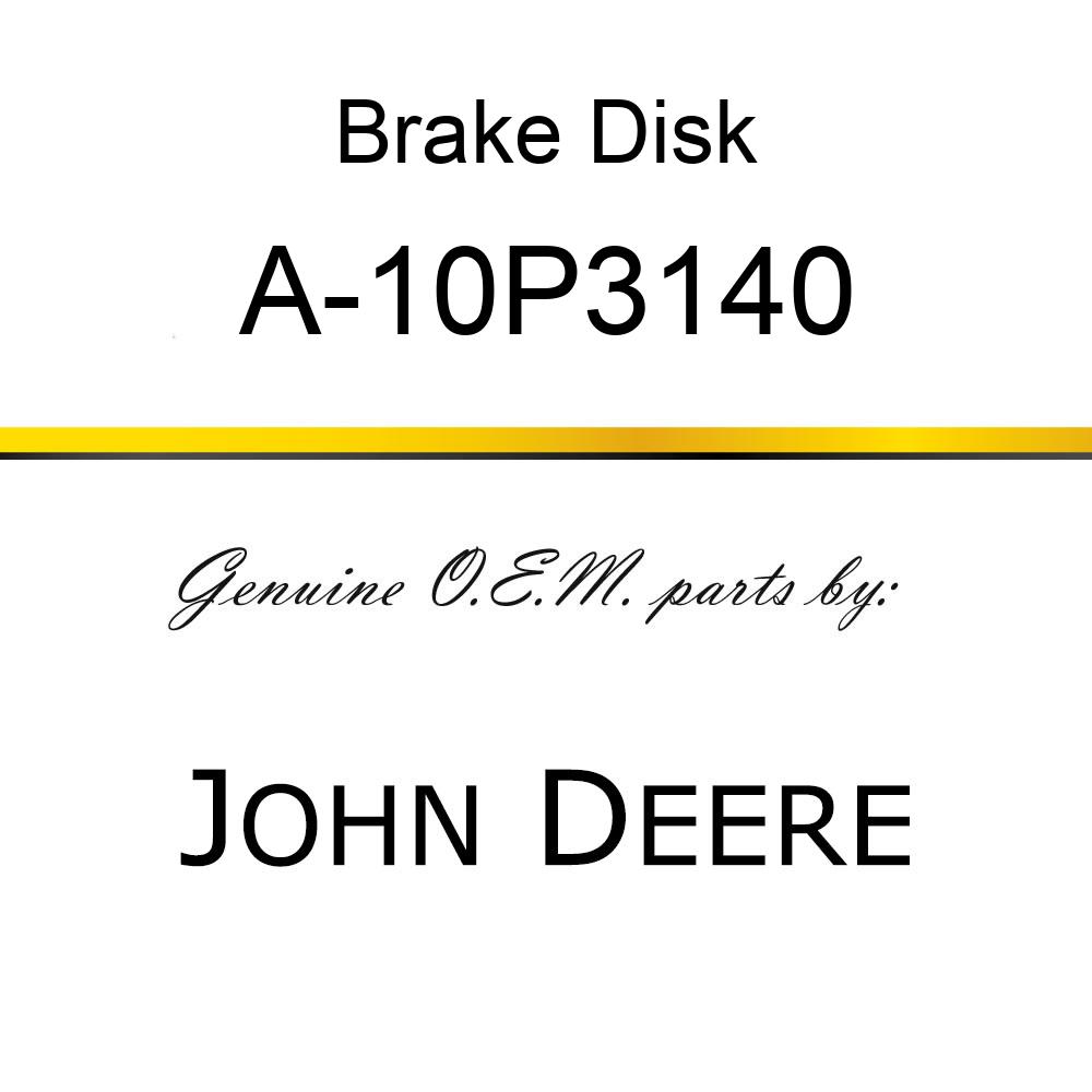 Brake Disk - DISC, BRAKE ACTUATING A-10P3140