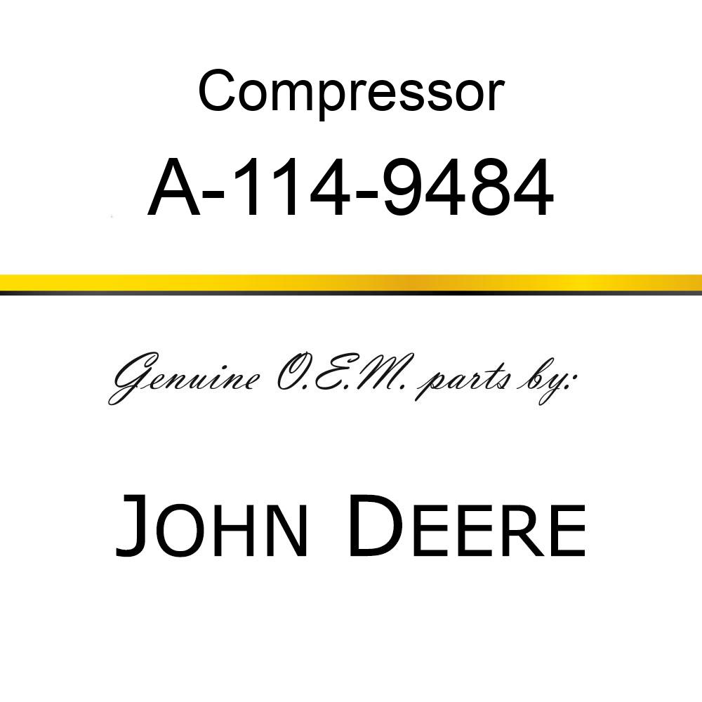 Compressor - COMPRESSOR,NEW A-114-9484