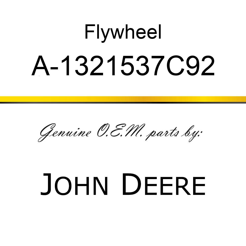 Flywheel - FLYWHEEL, FEEDERHOUSE REV A-1321537C92