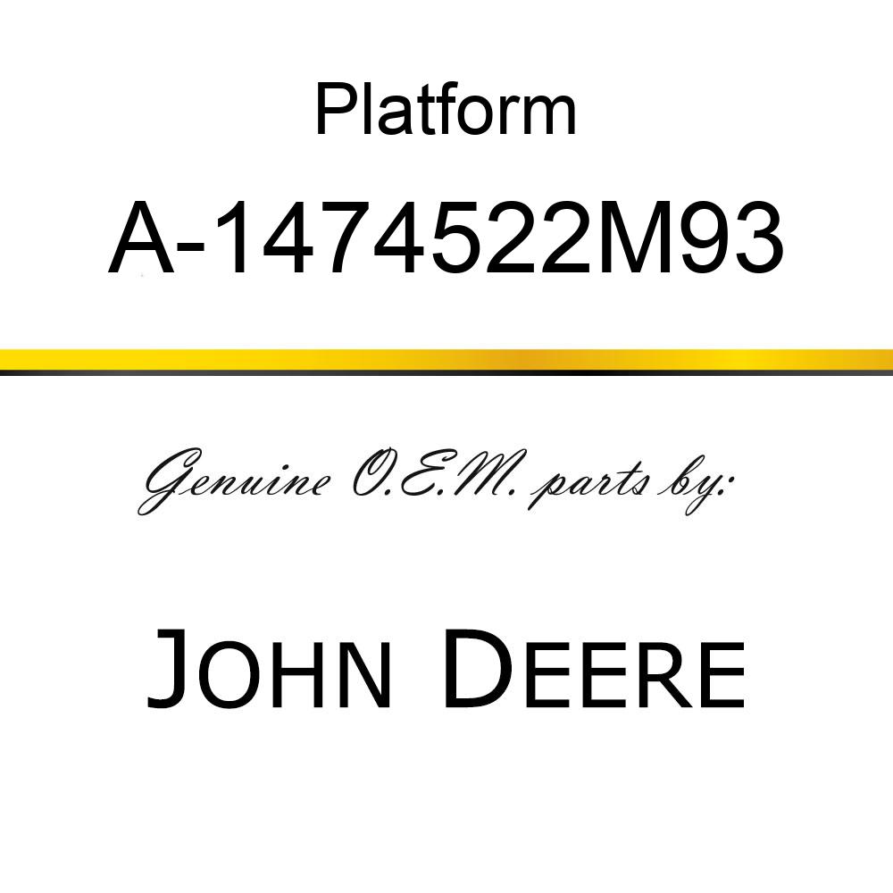 Platform - BATTERY PLATFORM ASSY. A-1474522M93
