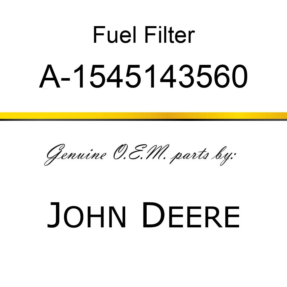 Fuel Filter - FUEL FILTER A-1545143560