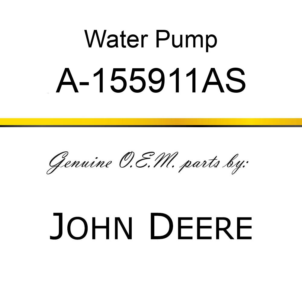 Water Pump - WATER PUMP W/ PULLEY A-155911AS