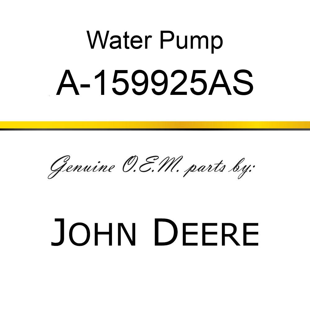 Water Pump - WATER PUMP W/ PULLEY A-159925AS