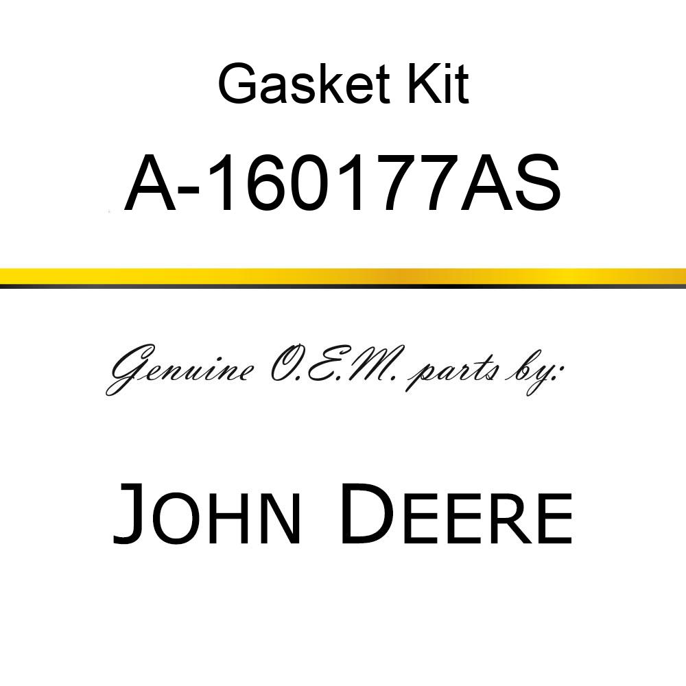 Gasket Kit - GASKET OH SET W/SEALS A-160177AS