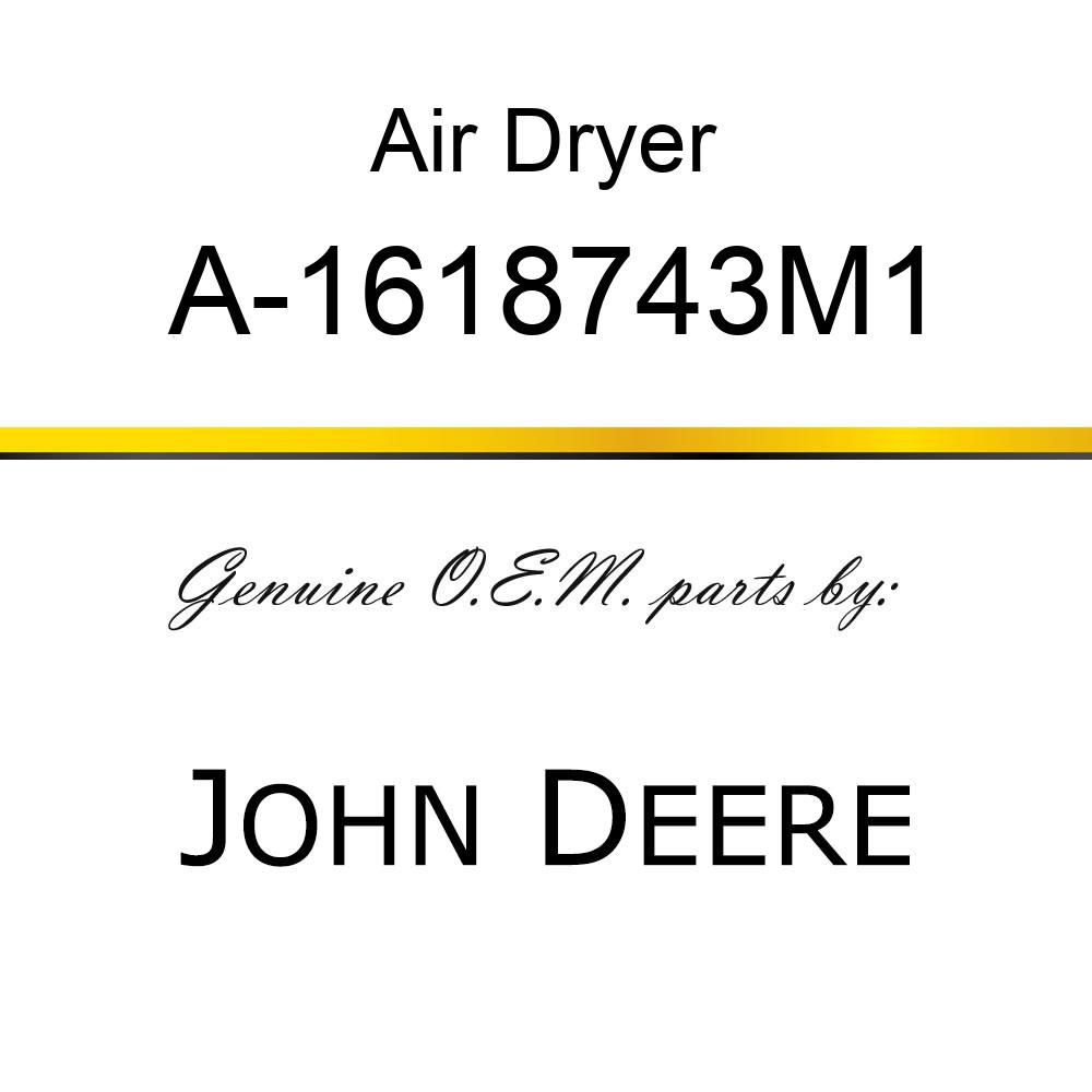 Air Dryer - DRIER A-1618743M1