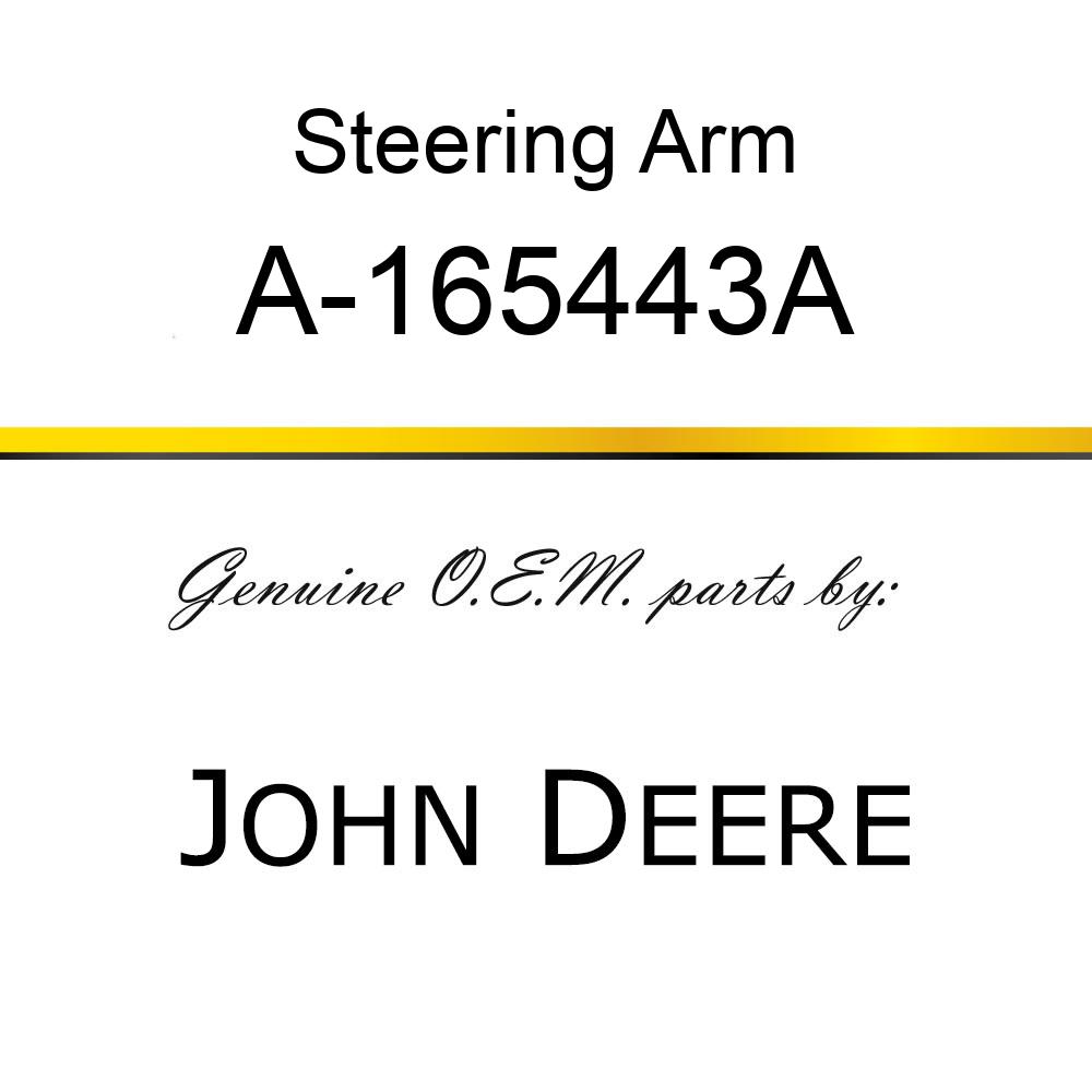 Steering Arm - ARM, STEERING RH A-165443A
