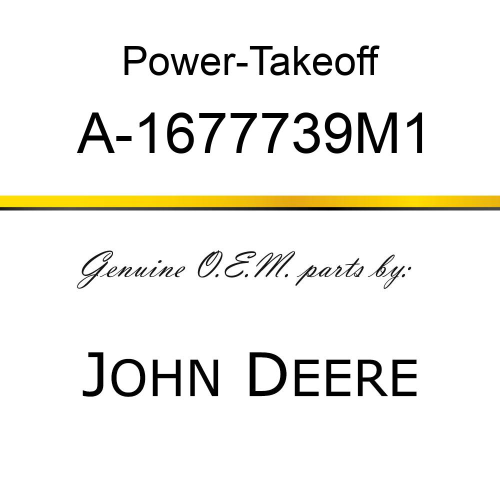 Power-Takeoff - PTO MAIN DRIVE PINION A-1677739M1