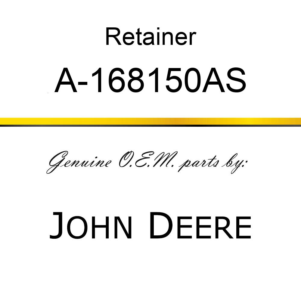 Retainer - REAR CRANKSHAFT RETAINER A-168150AS
