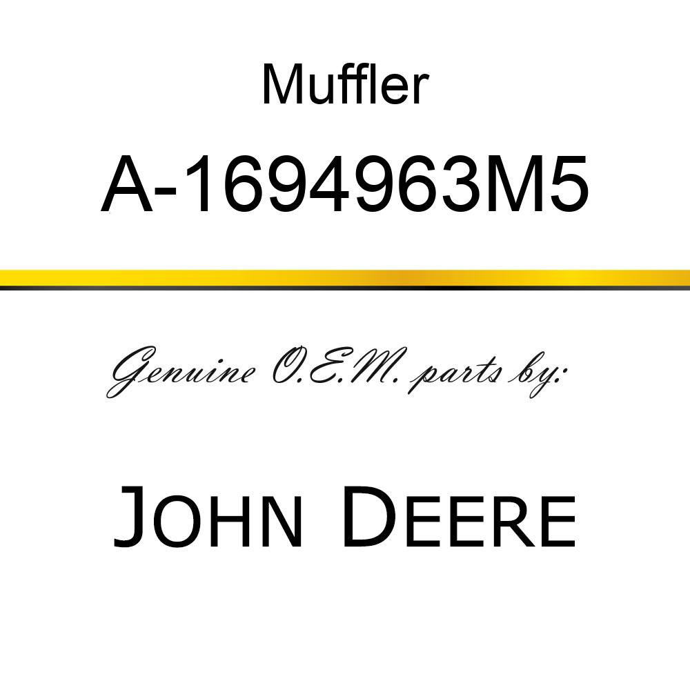 Muffler - MUFFLER A-1694963M5