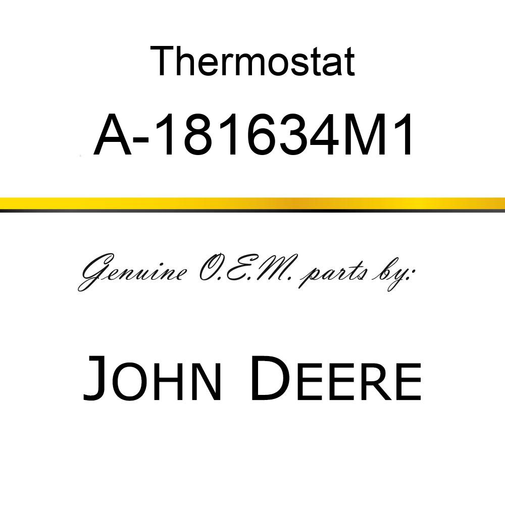 Thermostat - THERMOSTAT A-181634M1